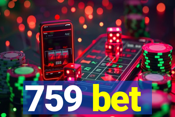 759 bet